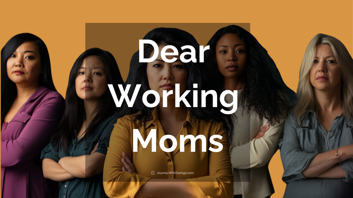 v6 Dear Working Moms: You’re Doing Better Than You Think